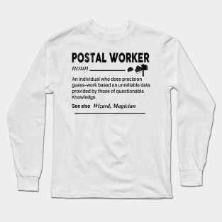 Postal Worker Long Sleeve T-Shirt